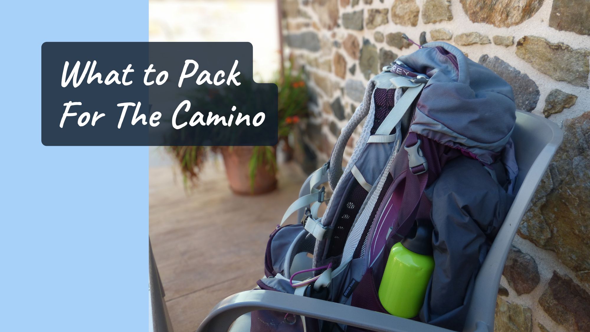 You are currently viewing What to Pack for the Camino de Santiago: Essential Tips for First-Time Pilgrims