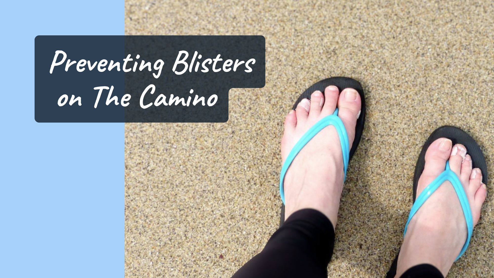 You are currently viewing How to Prevent Blisters on the Camino de Santiago